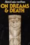 On Dreams & Death