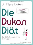 Produkt-Bild: Die Dukan Di&auml;t: Das Schlankheitsgeheimnis der Franzosen (Einzeltitel)