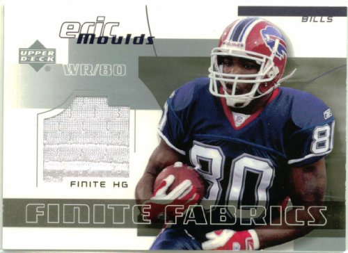 2004 Upper Deck Finite Hg Fabrics FF-EM Eric Moulds Buffalo Bills (Piece of Authentic Jersey - Football Cards)