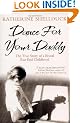 Dance for your Daddy: The True Story of a Brutal East End Childhood