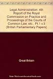 Fourth report of the Commissioners on the Practice and Proceedings of the Superior Courts of Common Law, with supplement and appendix (part 1), 1831-32