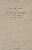 The Use of Scripture in the Damascus Document 1-8, 19-20 (Beihefte Zur Zeitschrift Fur Die Alttestamentliche Wissenschaft)