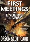 First Meetings in Ender's Universe