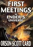 First Meetings in Ender's Universe