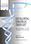 Developing Strategic Thought: Rediscovering the Art of Direction-Giving (Mcgraw-Hill Developing Organizations)