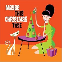 Maybe This Christmas Tree
