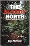 The bloody North : infamous Ulster murder cases