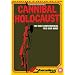 Cannibal Holocaust: Ruggero Deodato's New Edit [DVD]