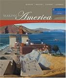 Making America: A History of the United States, Volume II: Since 1866 (4th Edition)