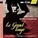 Astor Piazzolla: Le Grand Tango