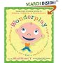 Wonderplay: Interactive and Developmental Games, Crafts, and Creative Activities for Infants, Toddlers and Preschoolers