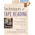 Techniques of Tape Reading by Vadym Graifer and Christopher Schumacher