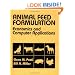 Animal Feed Formulation: Economic and Computer Applications (Plant & Animal Science)