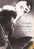 Ecstatic antibodies : resisting the AIDS mythology