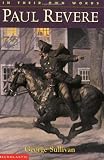 Paul Revere (In Their Own Words)