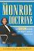 The Monroe Doctrine: An ABC Guide To What Great Bosses Do