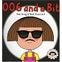 006 and a Bit (Daisy Books)
