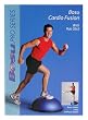 Bosu Cardio Fusion DVD with Rob Glick