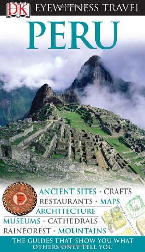 peru eyewitness travel guide