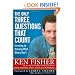 The Only Three Questions That Count: Investing by Knowing What Others Don't (Fisher Investments Press)