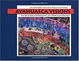 Ayahuasca Visions