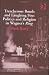 Treacherous Bonds And Laughing Fire: Politics And Religion in Wagner's Ring