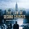 The Law of Second Chances