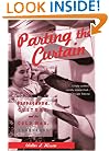 Parting the Curtain: Propaganda, Culture, and the Cold War, 1945-1961