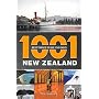 1001 Best Things to See and Do in New Zealand