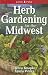 Herb gardening for The Midwest