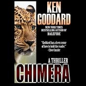 Chimera: A Thriller | [Ken Goddard]