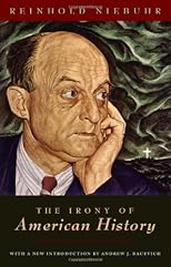 The Irony of American History (Scribner Library of Contemporary Classics)