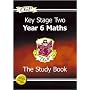 Key Stage 2 Maths Study Book: Year 6: The Study Book