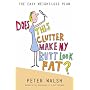 Does This Clutter Make My Butt Look Fat?: The Easy Weight-Loss Plan