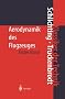 Aerodynamik des Flugzeuges: Erster Band: Grundlagen aus der Str�mungsmechanik. Aerodynamik des Tragfl�gels (Teil I): Grundlagen aus der ... des Tragfl�gels 1 (Klassiker der Technik)