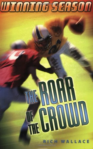 The Roar of the Crowd: Winning Season