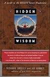 Hidden Wisdom,  New Edition: A Guide to the Western Inner Traditions