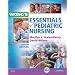 Wong's Essentials of Pediatric Nursing, 8e (Essentials of Pediatric Nursing (Wong))