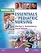 Wong's Essentials of Pediatric Nursing, 8e