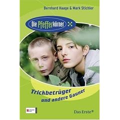 Die Pfefferk�rner 04. Trickbetr�ger und andere Gauner