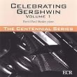 Celebrating Gershwin, Volume 1
