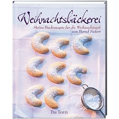 Weihnachtsb�ckerei: Meine Backrezepte f�r die Weihnachtszeit