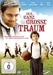 Der ganz gro�e Traum