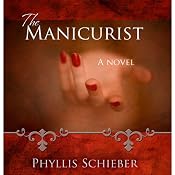 The Manicurist | [Phyllis Schieber]