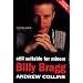 Billy Bragg: Still Suitable for Miners