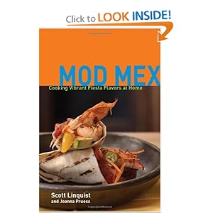 Mod Mex: Cooking Vibrant...