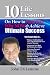 10 Life Lessons on How to Find Your Why Now and Achieve Ultimate Success...