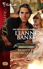 Bedded By The Billionaire (Silhouette Desire)