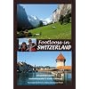 FOOTLOOSE IN SWITZERLAND - Bernese Oberland & Lucerne