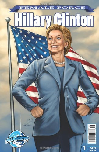 Female Force: Hillary Clinton